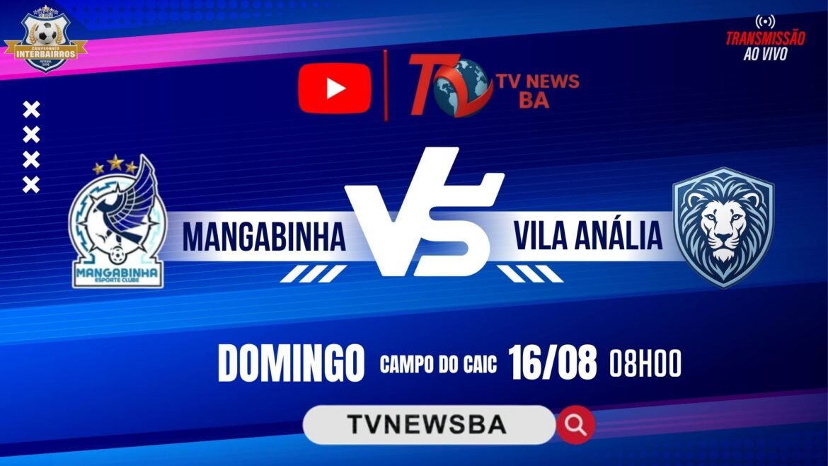 MANGABINHA X VILA ANÁLIA l AO VIVO | CAMPEONATO | INTERBAIRROS 2026 |