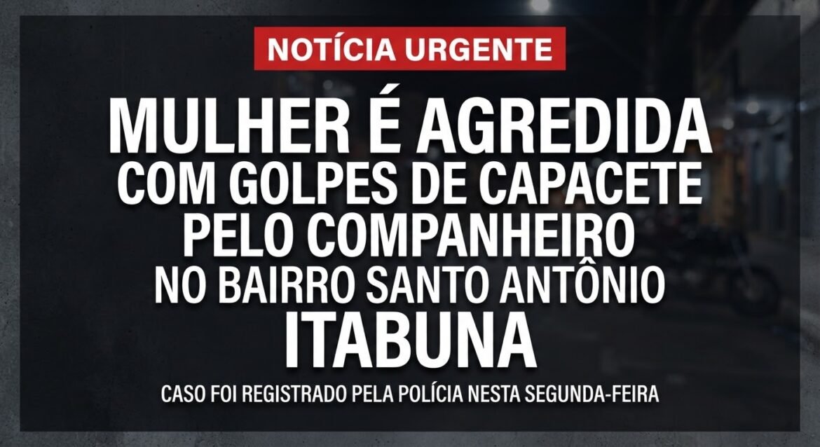 Mulher é agredida com golpes de capacete pelo companheiro no bairro Santo Antônio, em Itabuna