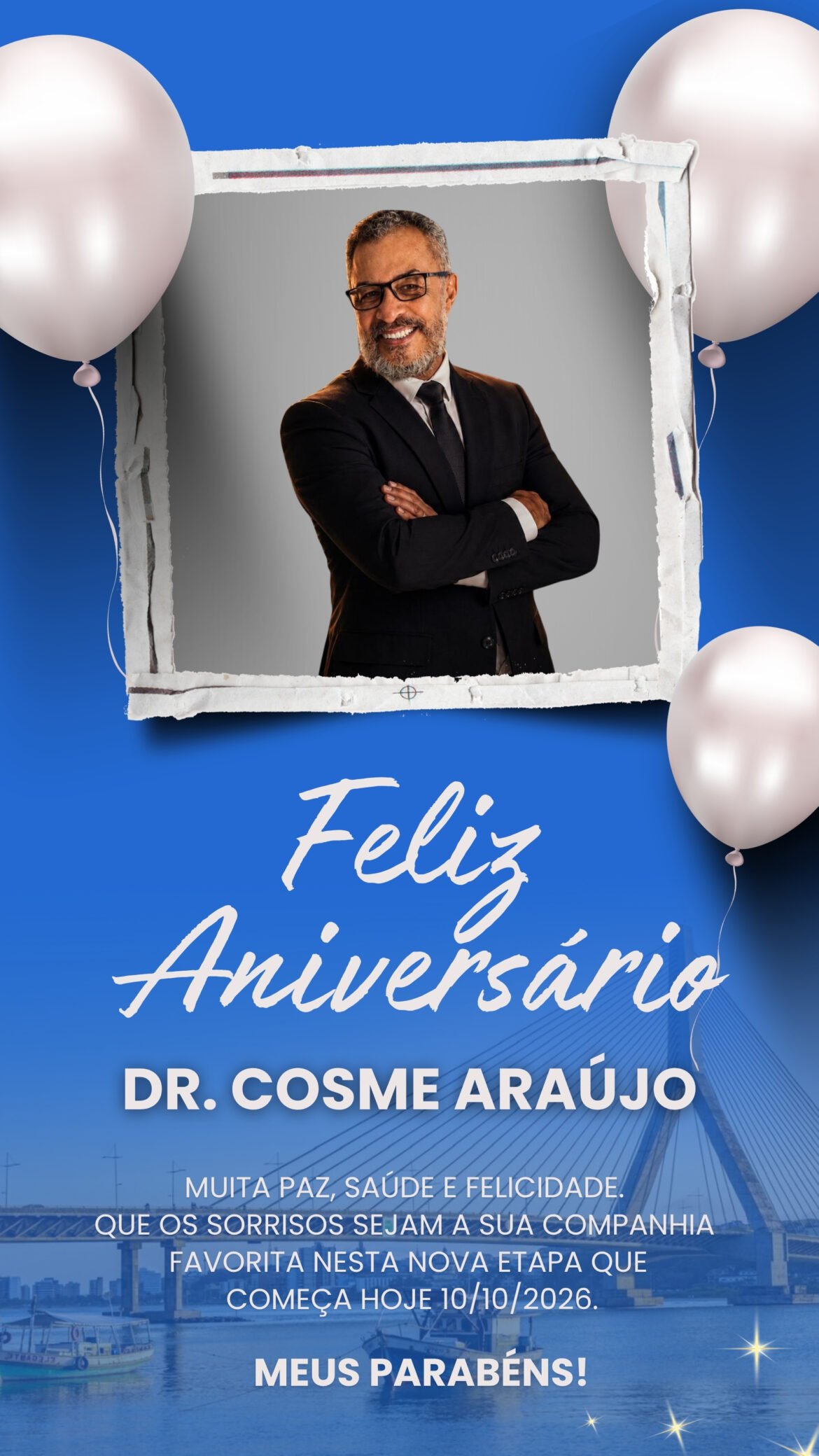 Parabéns, Dr. Cosme Araújo